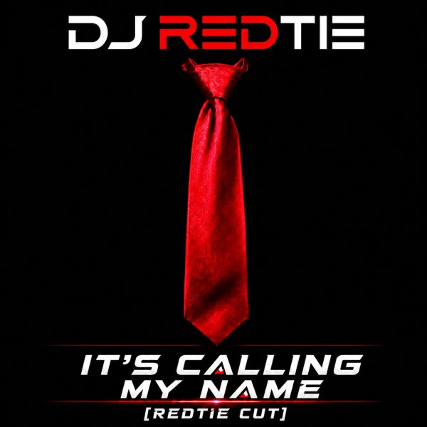 It's Calling My Name [RedTie Cut] — Cover