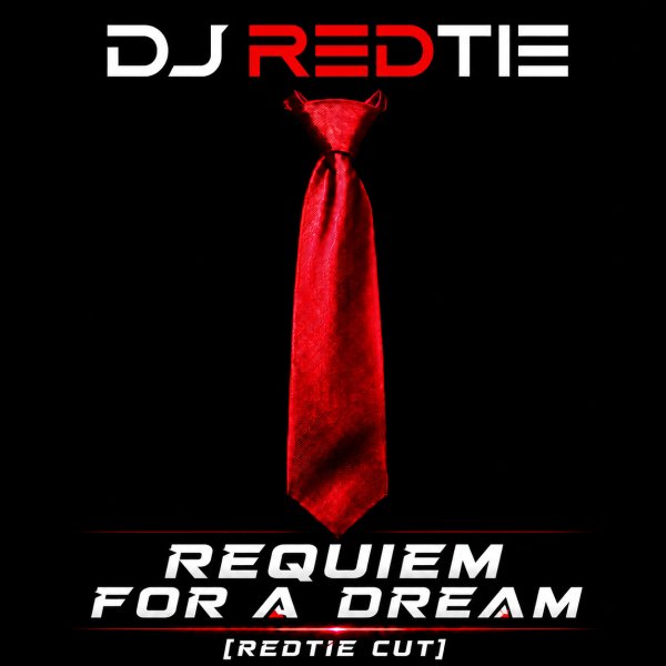 Requiem for a Dream [RedTie Cut] — Cover